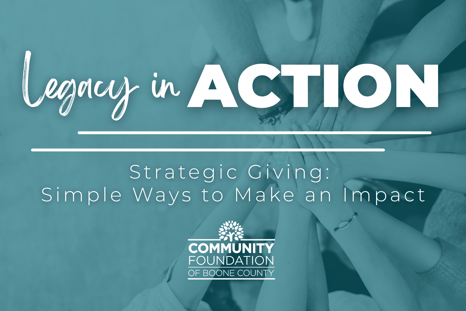Legacy In Action: Strategic Giving - Simple Ways to Make an Impact